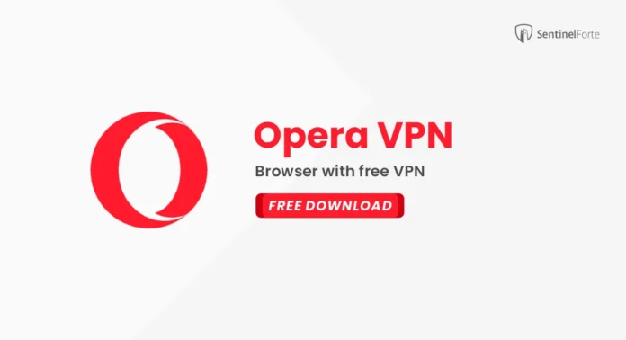 Opera VPN 2025