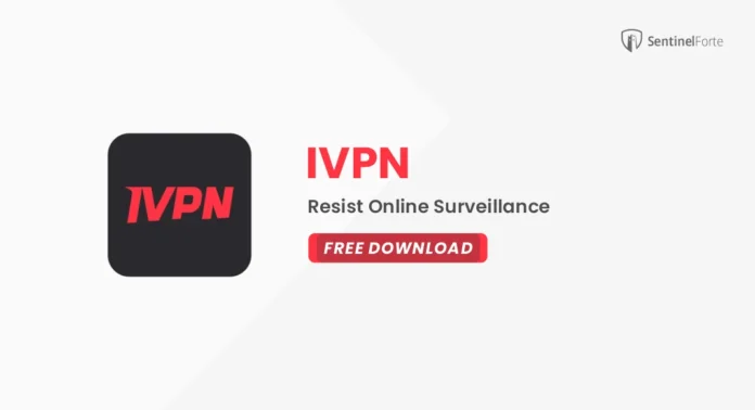 IVPN 2025 Free Trial for Windows