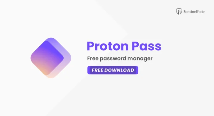 Proton Pass 2025 Free Download